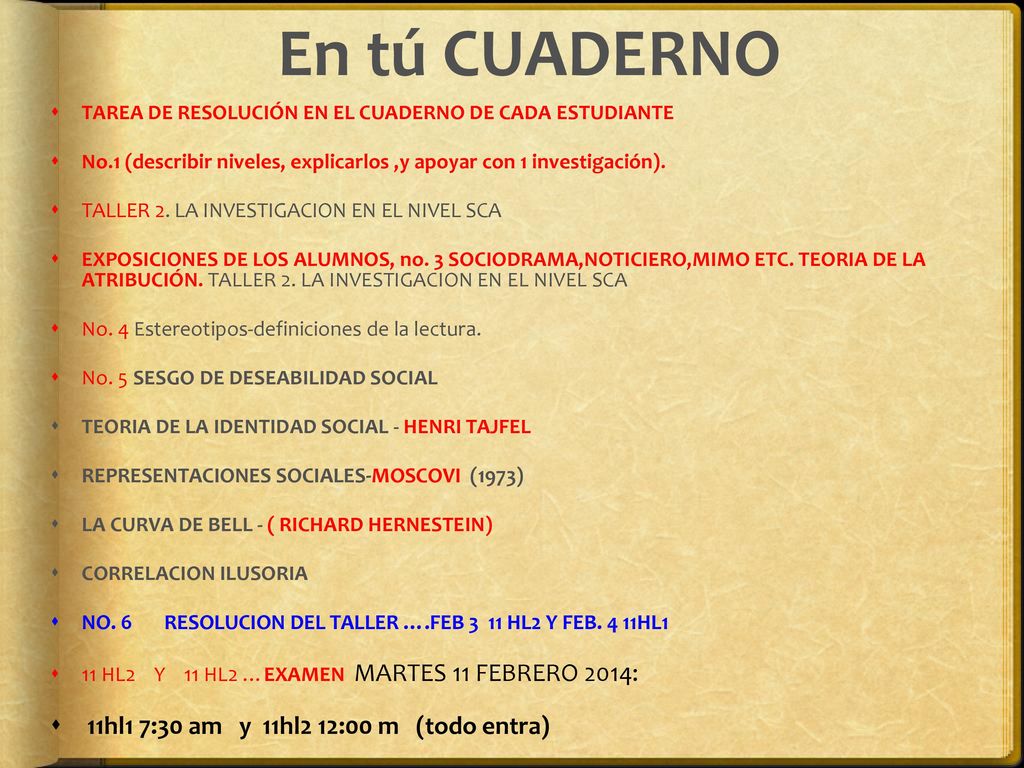En tú CUADERNO 11hl1 7:30 am y 11hl2 12:00 m (todo entra)