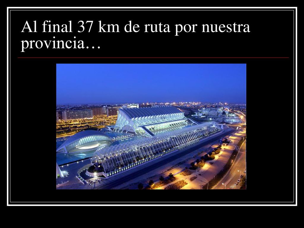 Al final 37 km de ruta por nuestra provincia…