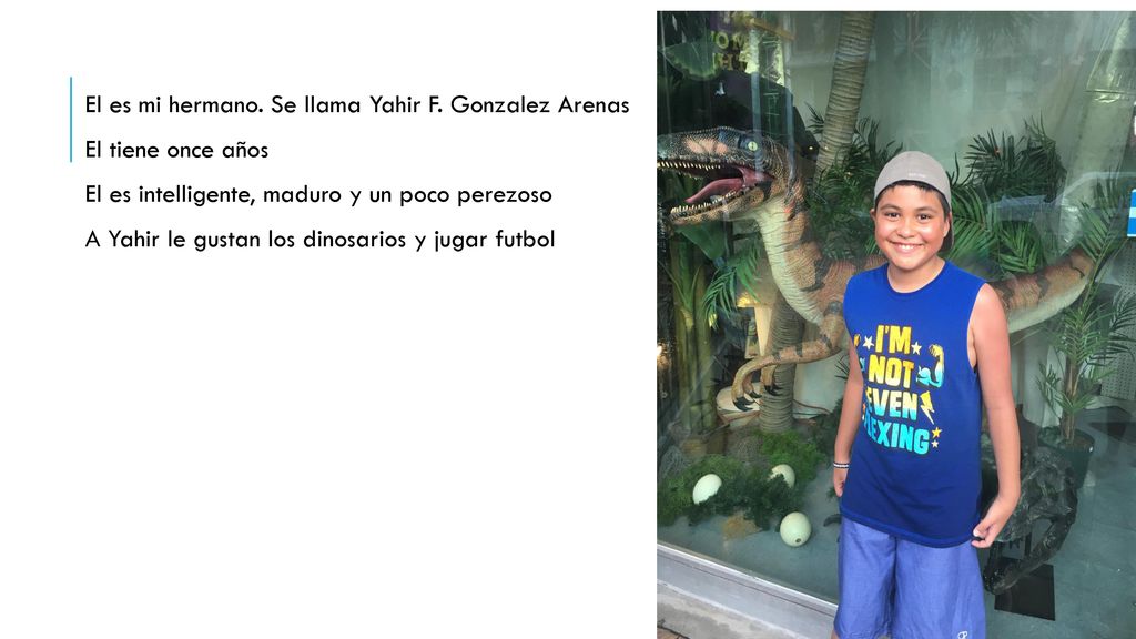 El es mi hermano. Se llama Yahir F. Gonzalez Arenas