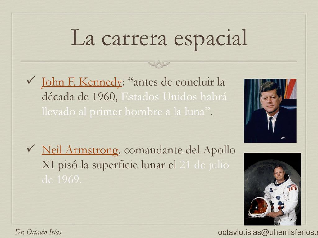 La carrera espacial John F. Kennedy: antes de concluir la década de 1960, Estados Unidos habrá llevado al primer hombre a la luna .
