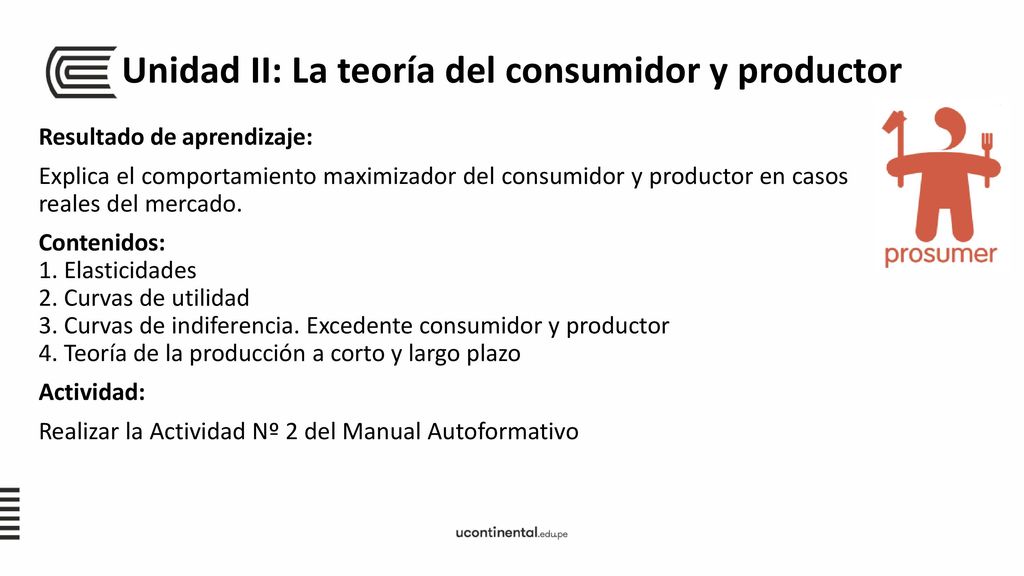 Unidad II: La teoría del consumidor y productor