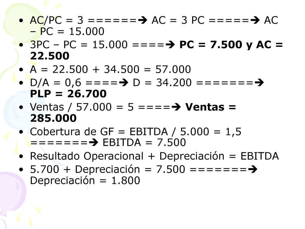 AC/PC = 3 ====== AC = 3 PC ===== AC – PC =