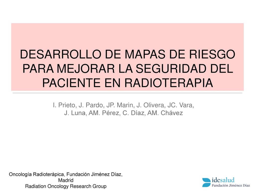 DESARROLLO DE MAPAS DE RIESGO PARA MEJORAR LA SEGURIDAD DEL PACIENTE EN RADIOTERAPIA