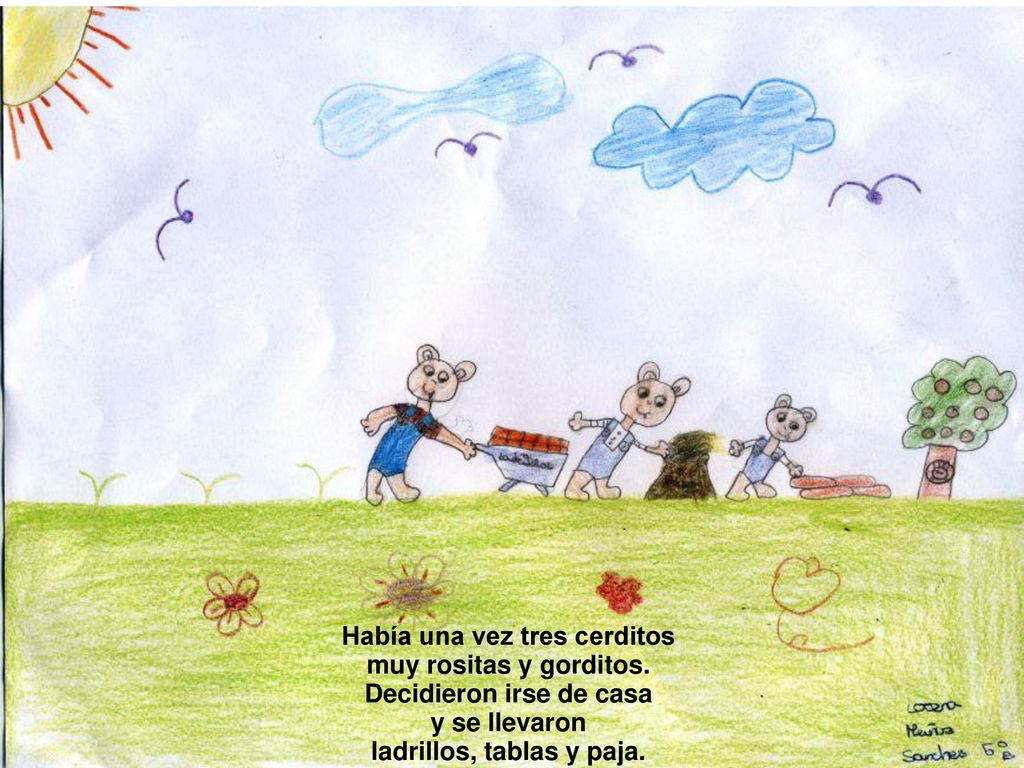 Había una vez tres cerditos muy rositas y gorditos
