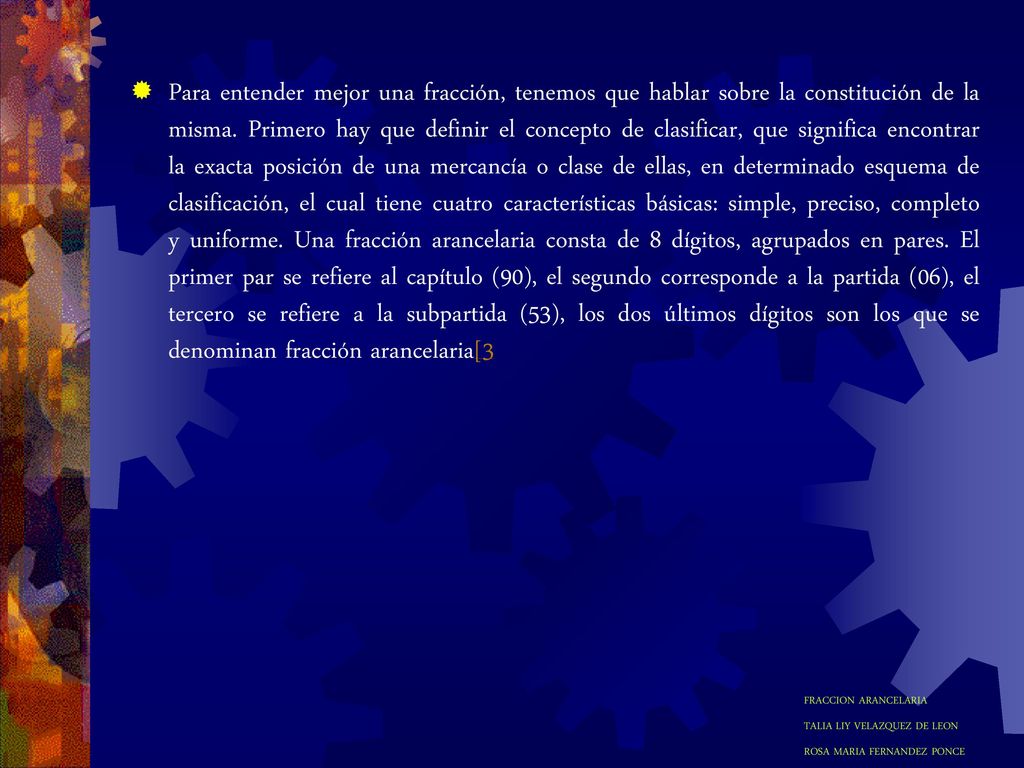 Para entender mejor una fracción, tenemos que hablar sobre la constitución de la misma.