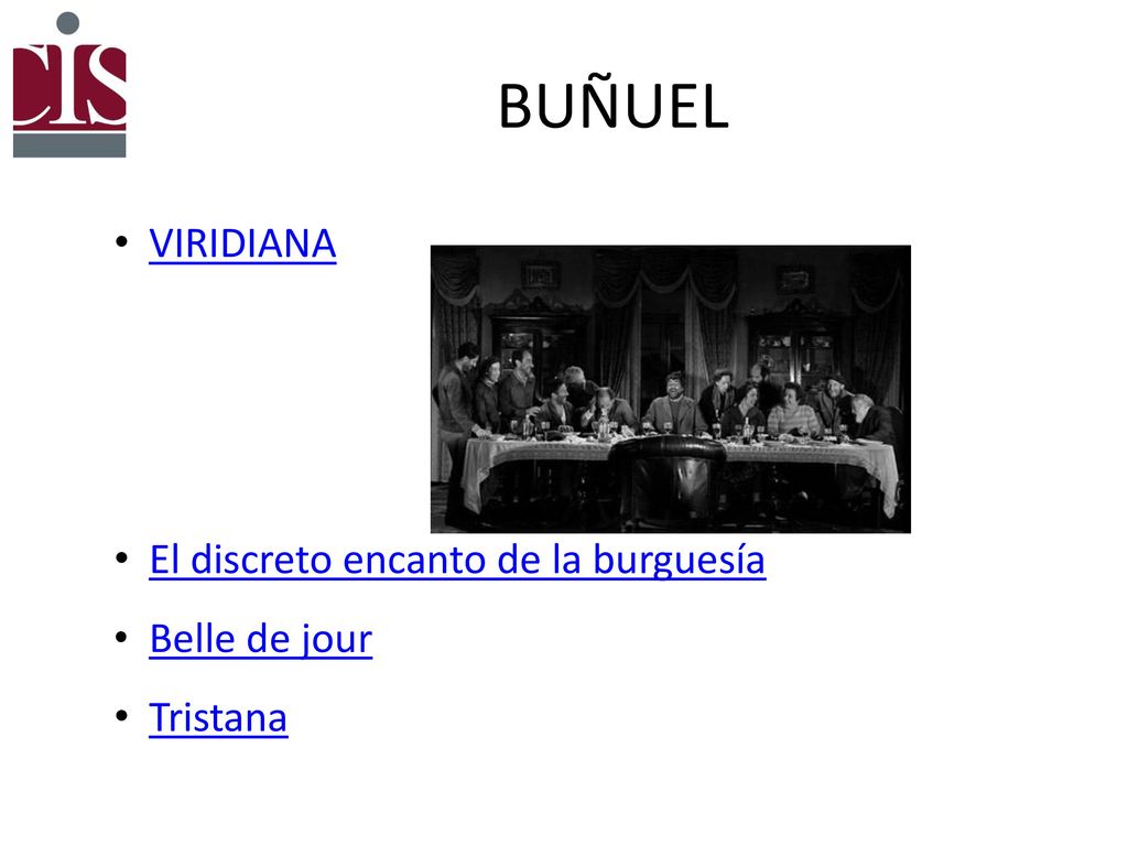 BUÑUEL VIRIDIANA El discreto encanto de la burguesía Belle de jour