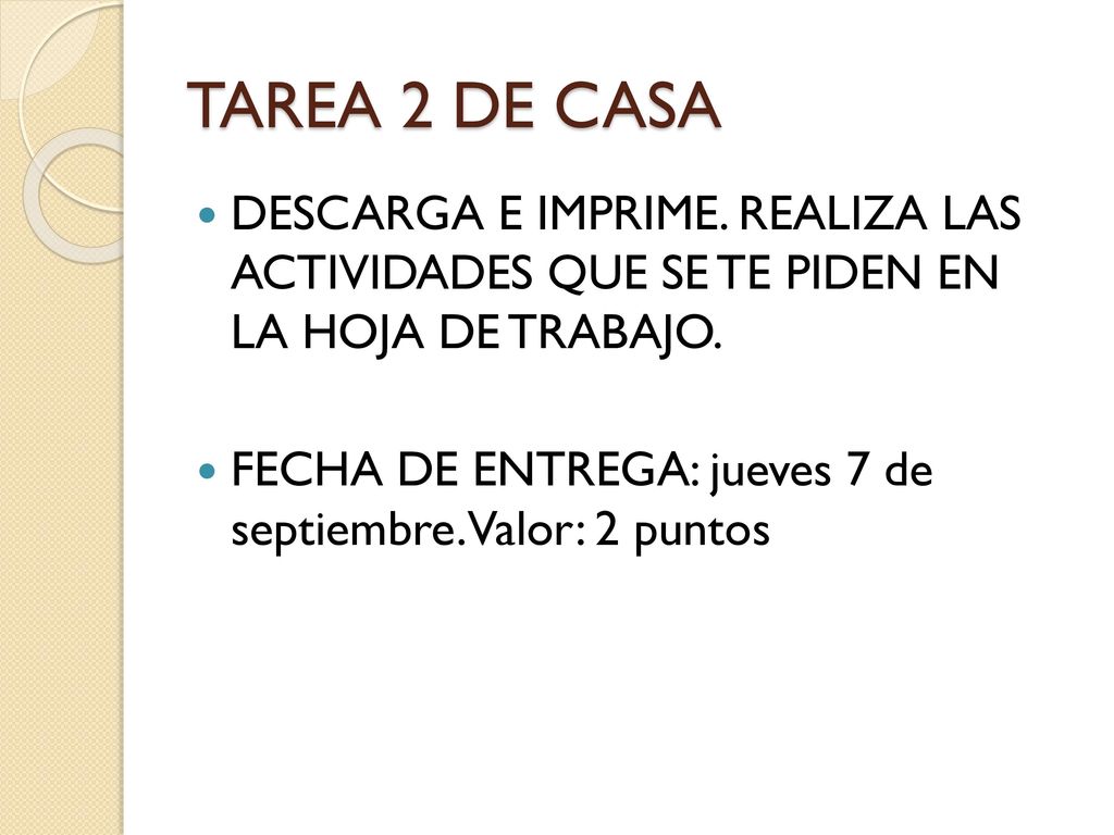TAREA 2 DE CASA DESCARGA E IMPRIME. REALIZA LAS ACTIVIDADES QUE SE TE PIDEN EN LA HOJA DE TRABAJO.