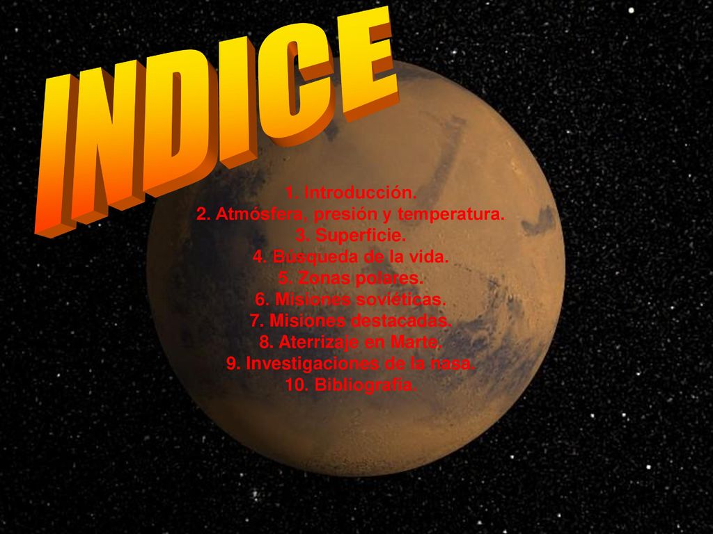 2. Atmósfera, presión y temperatura. 9. Investigaciones de la nasa.