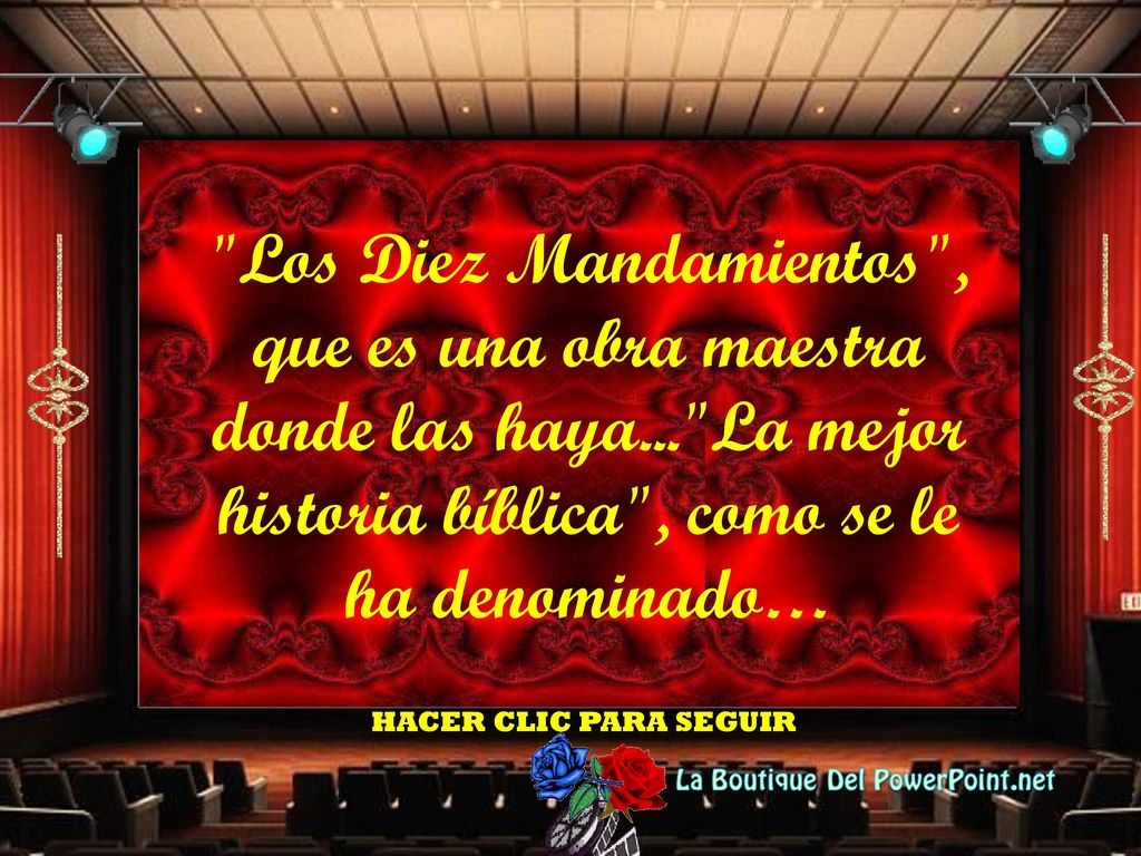 Los Diez Mandamientos , que es una obra maestra donde las haya