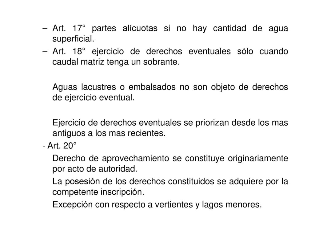 Art. 17° partes alícuotas si no hay cantidad de agua superficial.