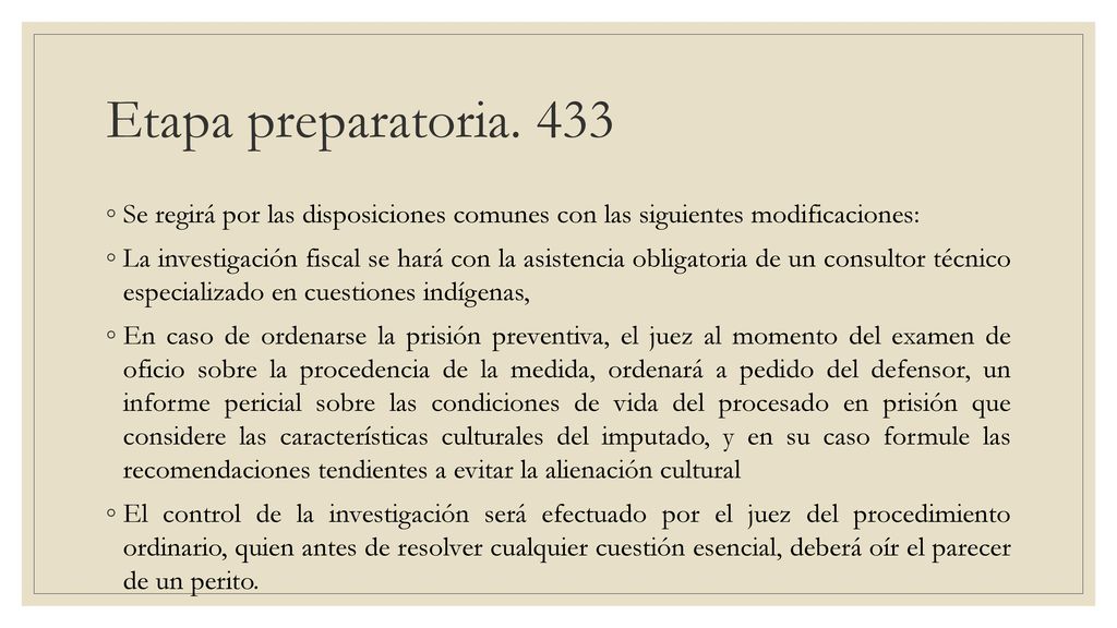 Etapa preparatoria. 433 Se regirá por las disposiciones comunes con las siguientes modificaciones: