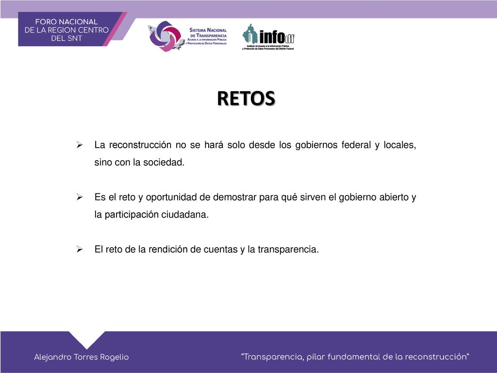 RETOS La reconstrucción no se hará solo desde los gobiernos federal y locales, sino con la sociedad.