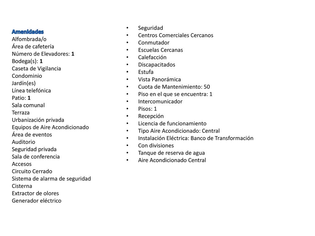 Seguridad Centros Comerciales Cercanos. Conmutador. Escuelas Cercanas. Calefacción. Discapacitados.