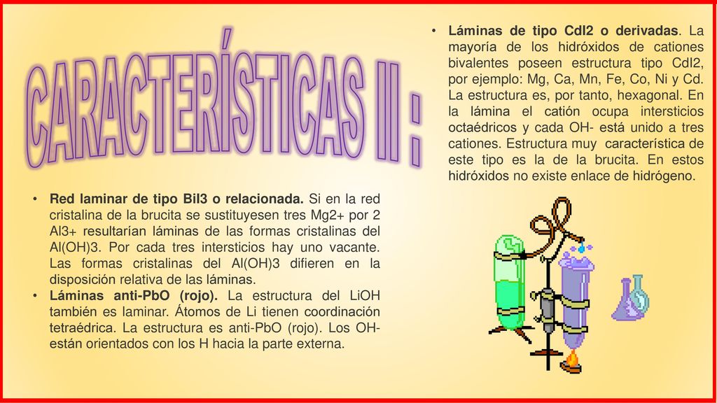 Láminas de tipo CdI2 o derivadas