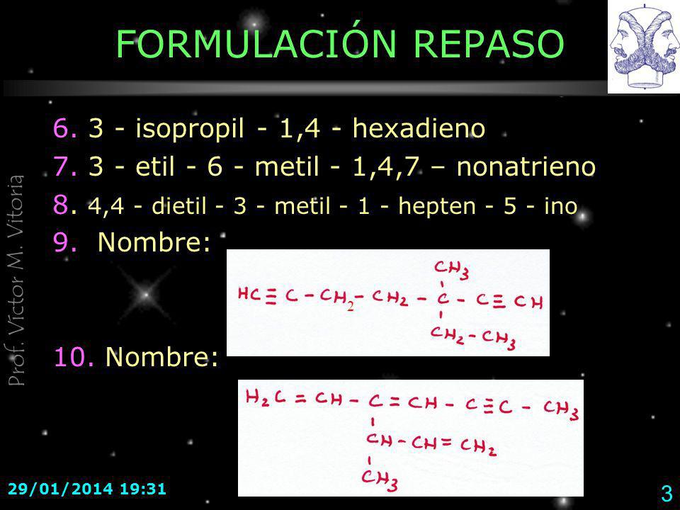 FORMULACIÓN REPASO isopropil - 1,4 - hexadieno