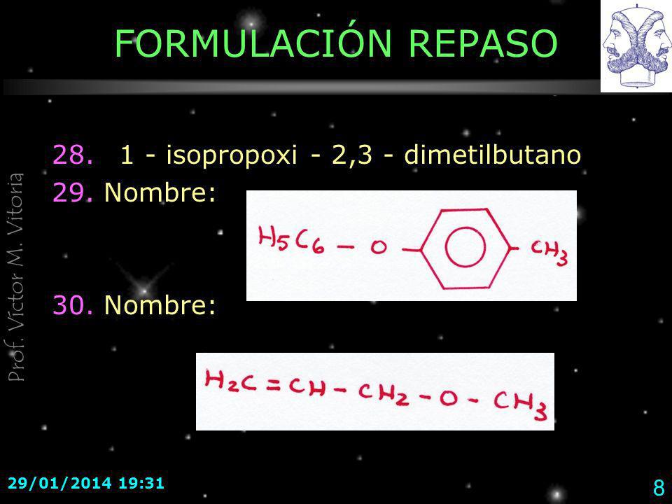 FORMULACIÓN REPASO isopropoxi - 2,3 - dimetilbutano