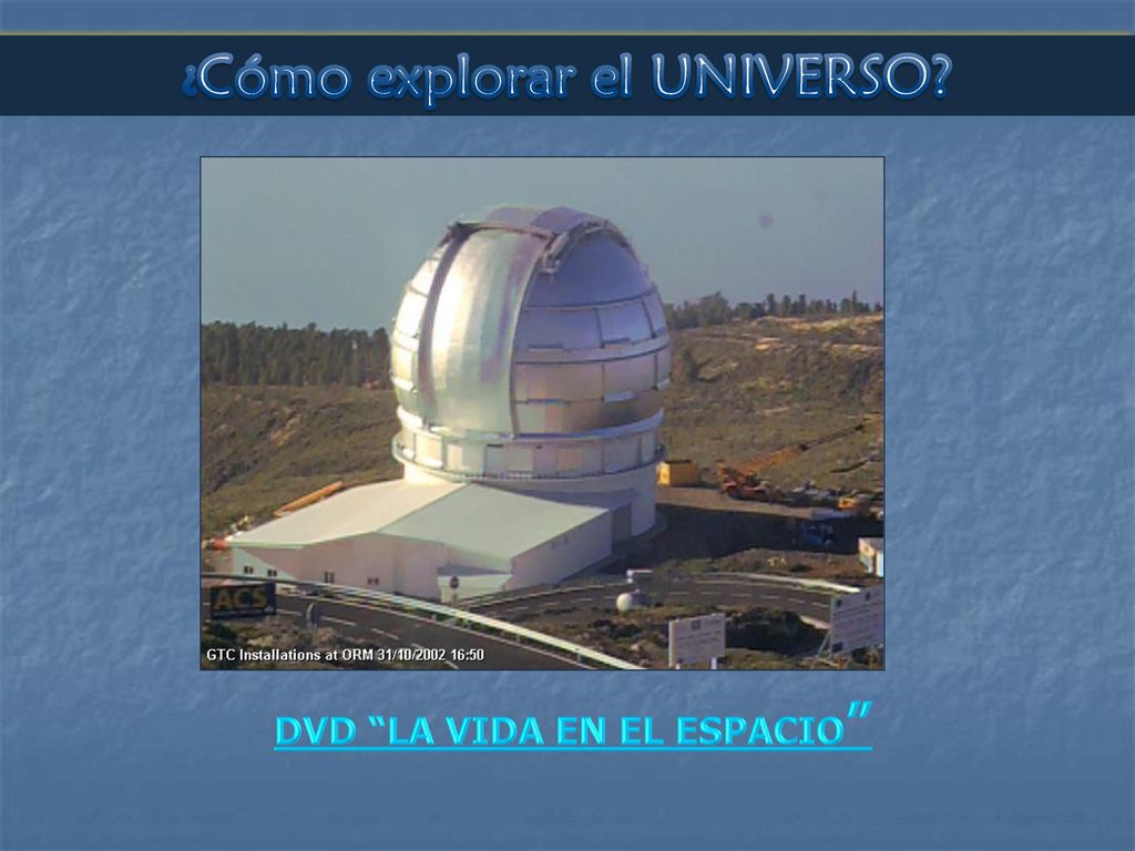 ¿Cómo explorar el UNIVERSO DVD LA VIDA EN EL ESPACIO