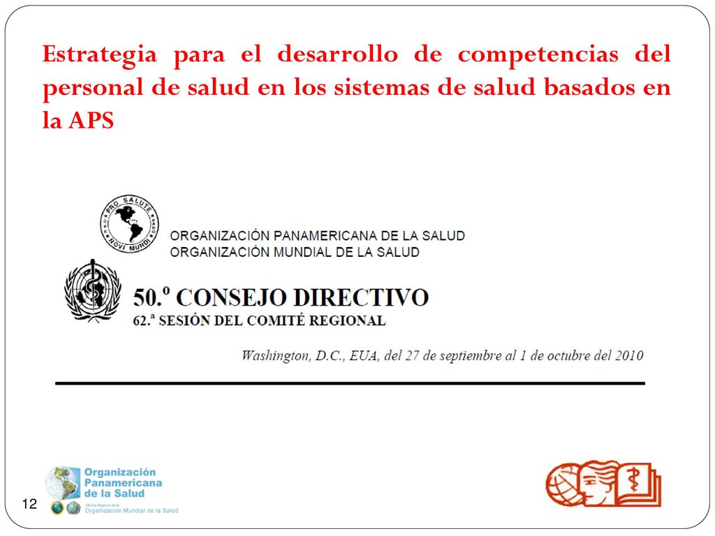 Estrategia para el desarrollo de competencias del personal de salud en los sistemas de salud basados en la APS