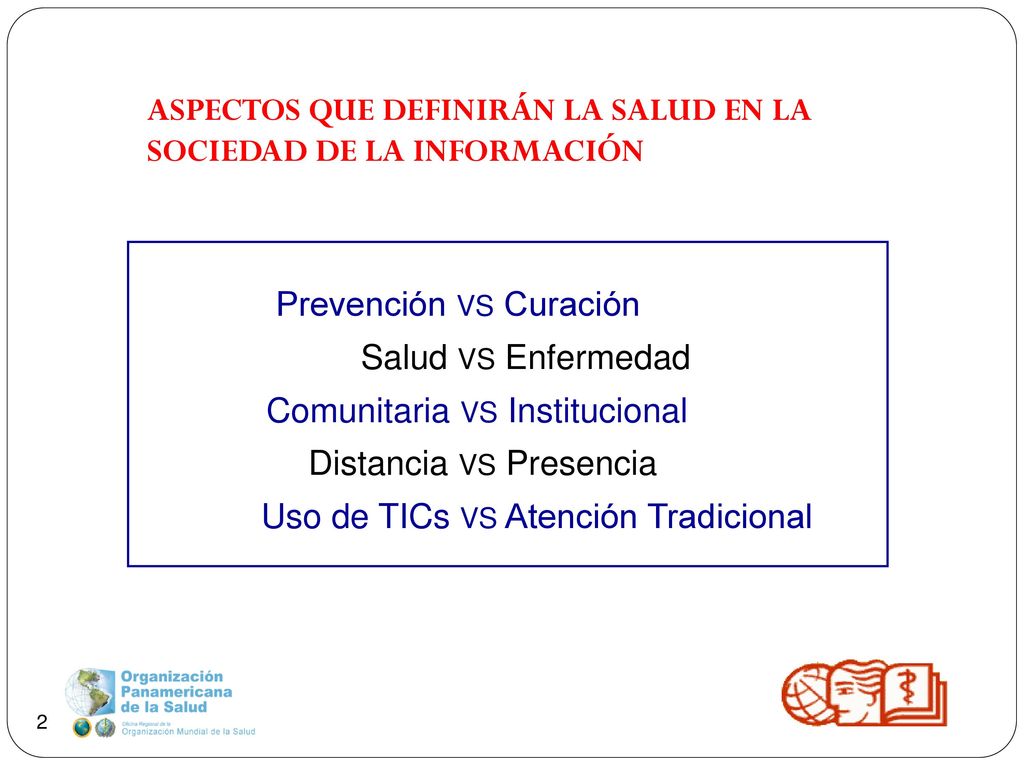 ASPECTOS QUE DEFINIRÁN LA SALUD EN LA SOCIEDAD DE LA INFORMACIÓN