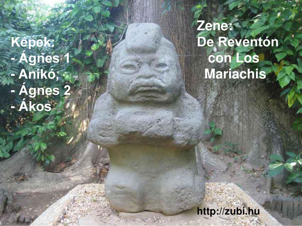 Zene: De Reventón con Los Mariachis Képek: - Ágnes 1 - Anikó,