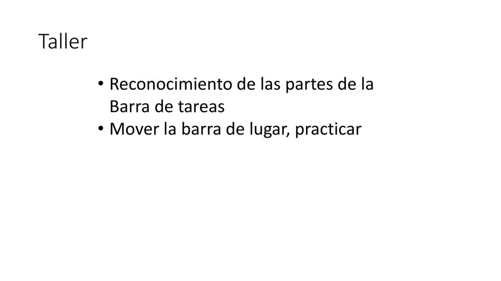 Taller Reconocimiento de las partes de la Barra de tareas