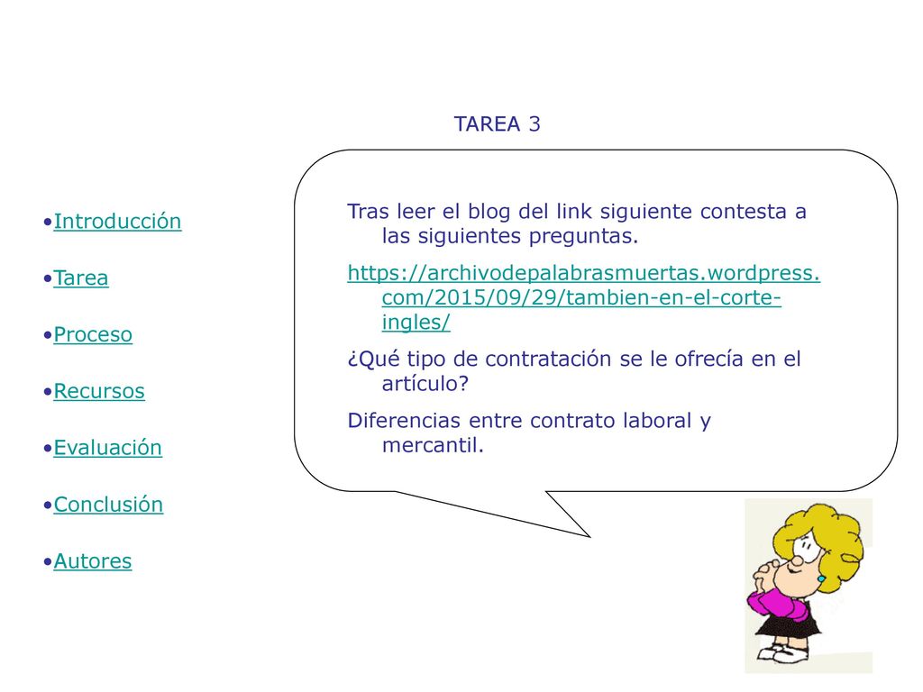 TAREA 3 Introducción. Tarea. Proceso. Recursos. Evaluación. Conclusión. Autores.