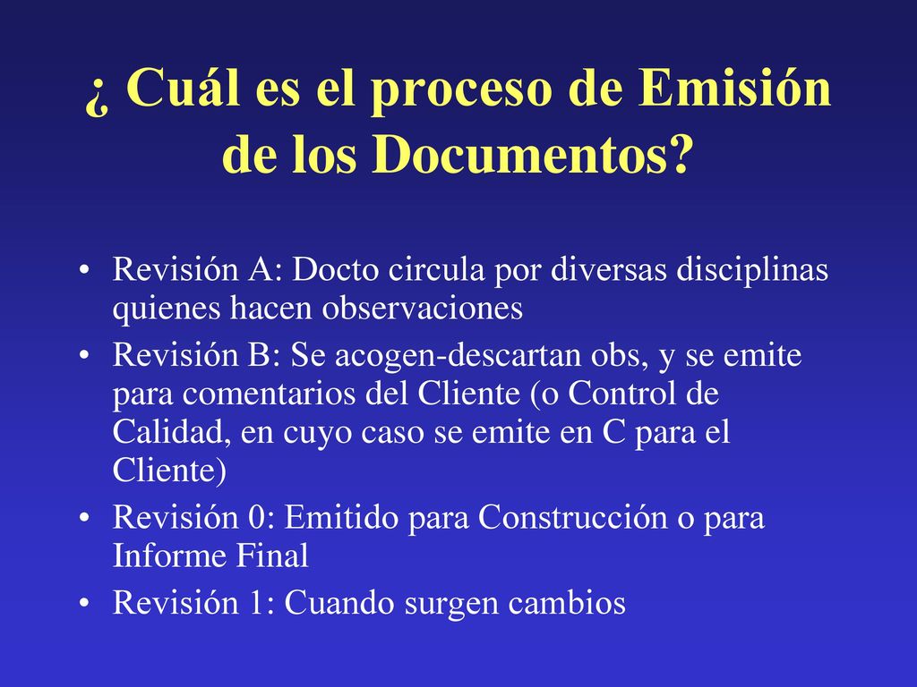 ¿ Cuál es el proceso de Emisión de los Documentos