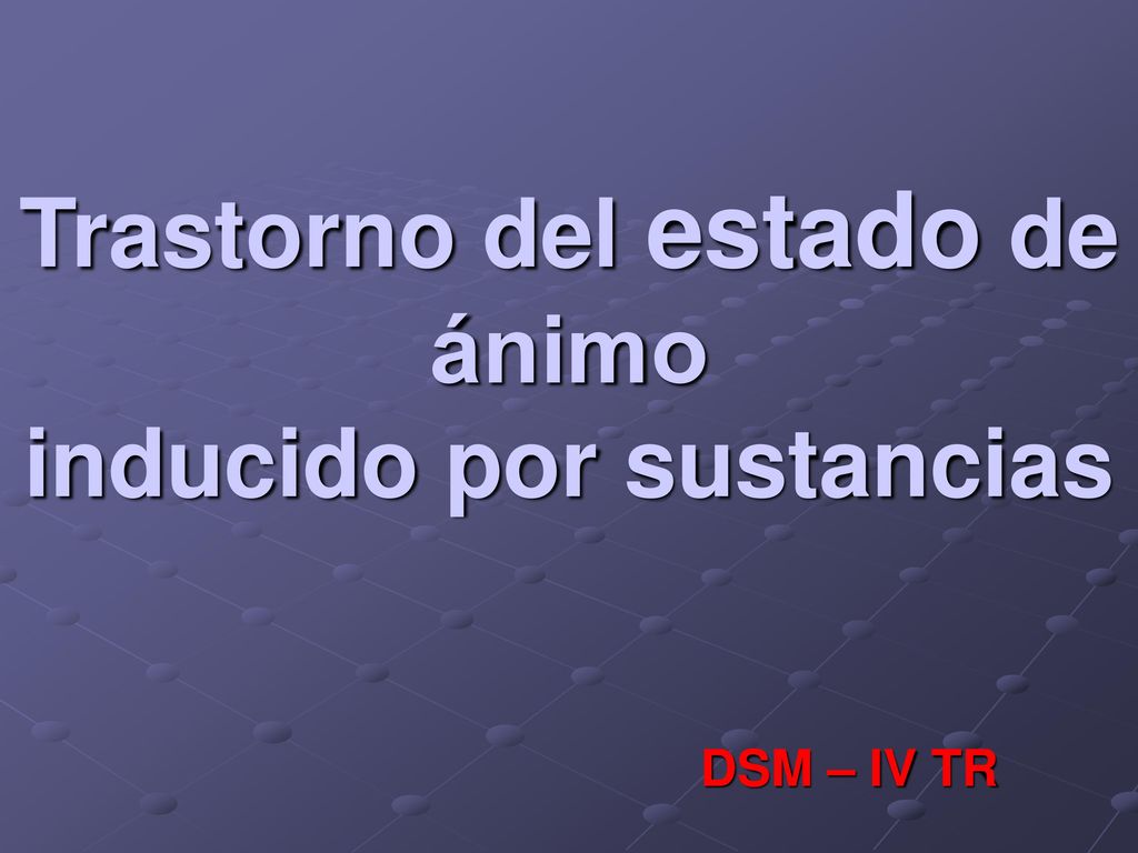 Trastorno del estado de ánimo inducido por sustancias