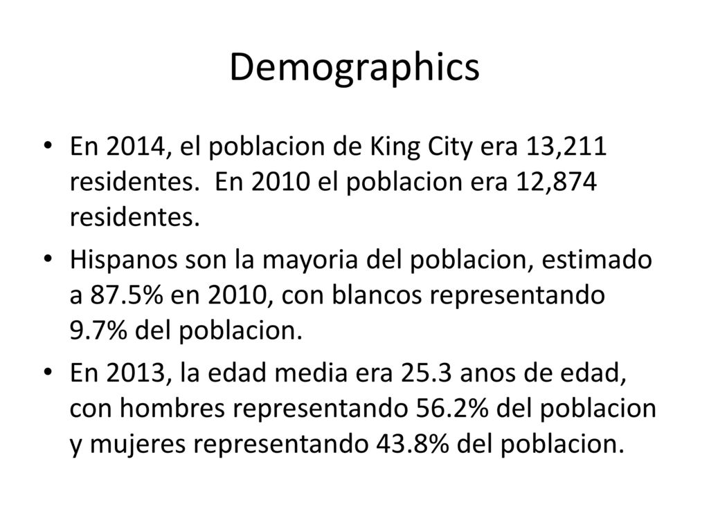 Demographics En 2014, el poblacion de King City era 13,211 residentes. En 2010 el poblacion era 12,874 residentes.