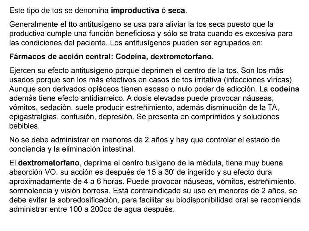 Este tipo de tos se denomina improductiva ó seca.