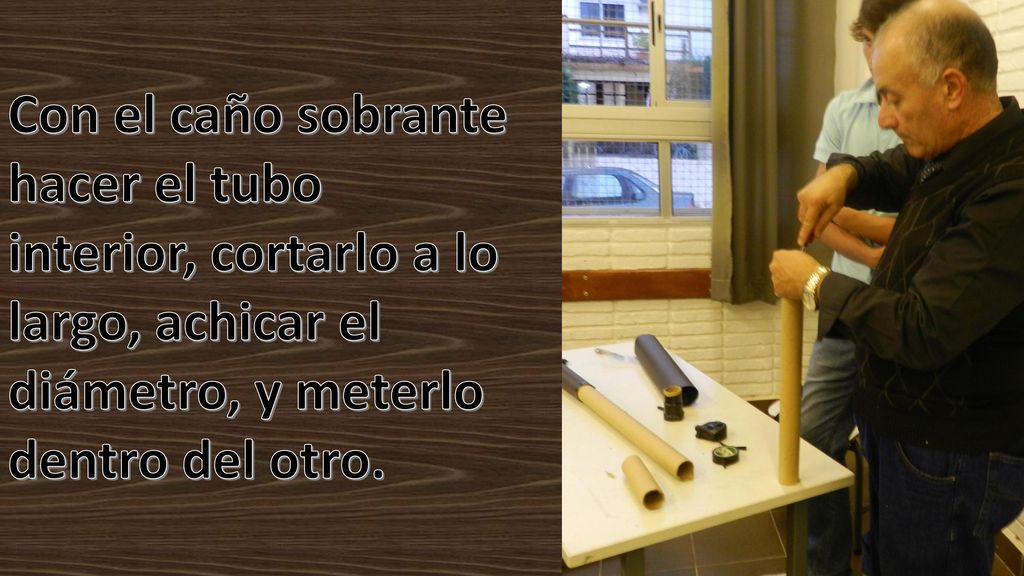 Con el caño sobrante hacer el tubo interior, cortarlo a lo largo, achicar el diámetro, y meterlo dentro del otro.