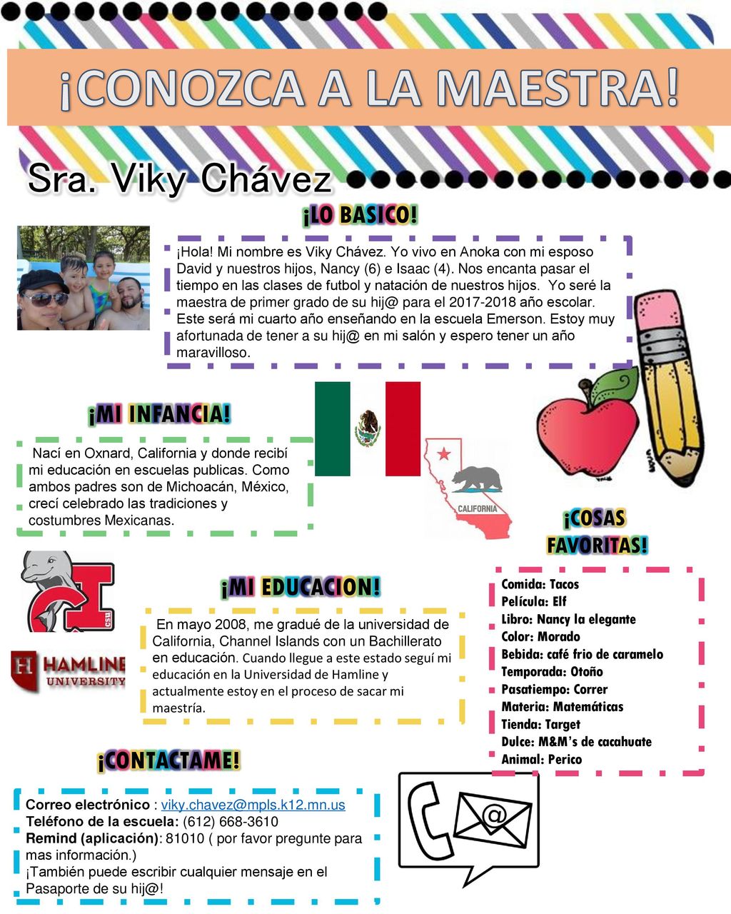 ¡CONOZCA A LA MAESTRA! Sra. Viky Chávez ¡LO BASICO! ¡MI INFANCIA!
