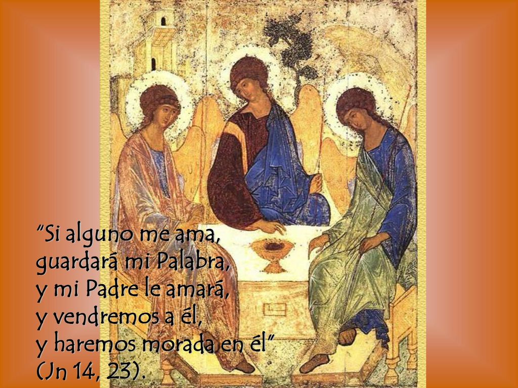 Si alguno me ama, guardará mi Palabra, y mi Padre le amará, y vendremos a él, y haremos morada en él