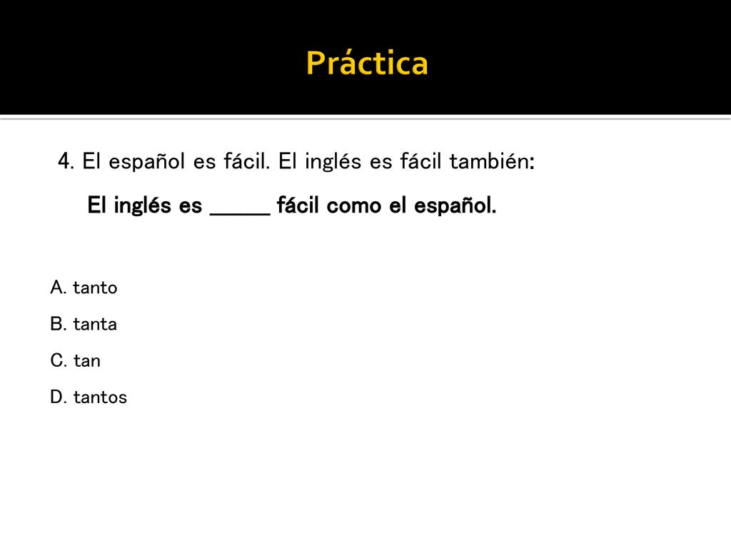 Práctica 4. El español es fácil. El inglés es fácil también: