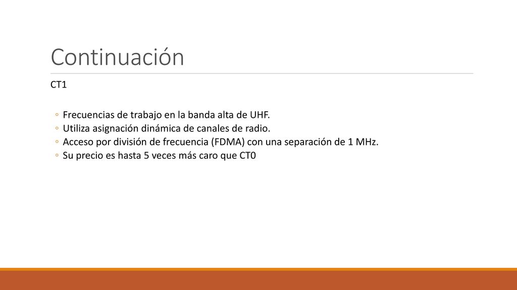 Continuación CT1 Frecuencias de trabajo en la banda alta de UHF.