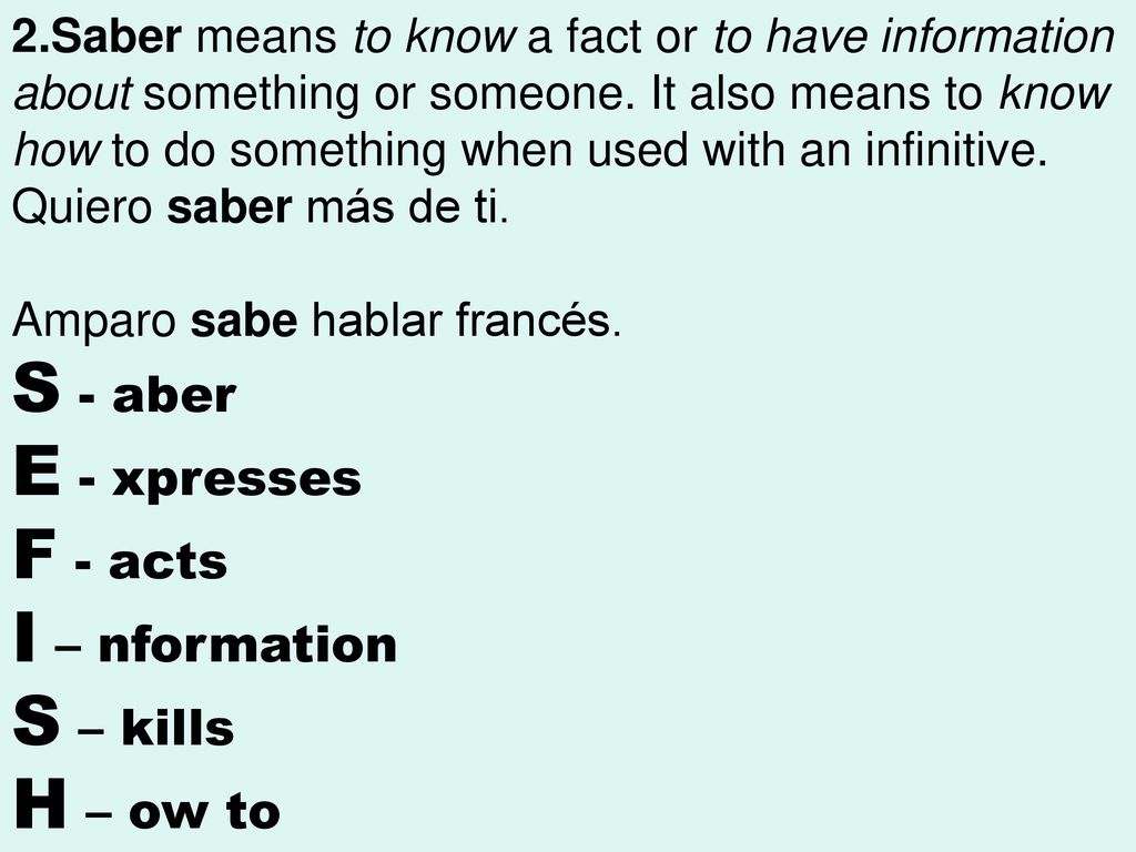 S - aber E - xpresses F - acts I – nformation S – kills H – ow to