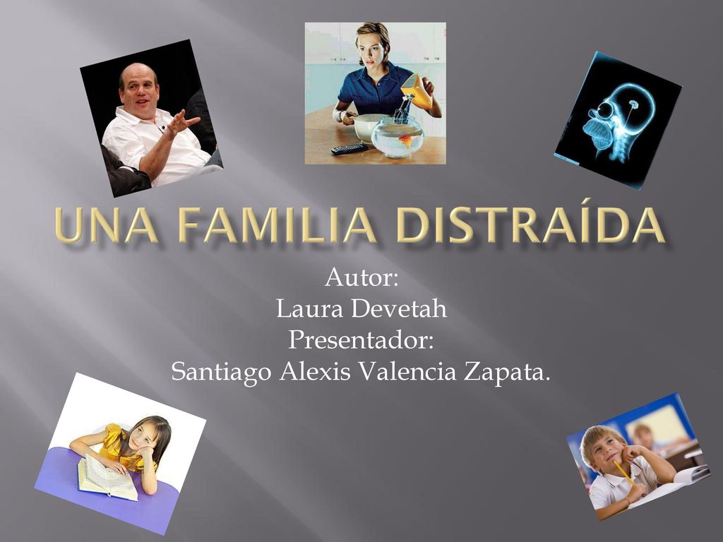 Autor: Laura Devetah Presentador: Santiago Alexis Valencia Zapata.