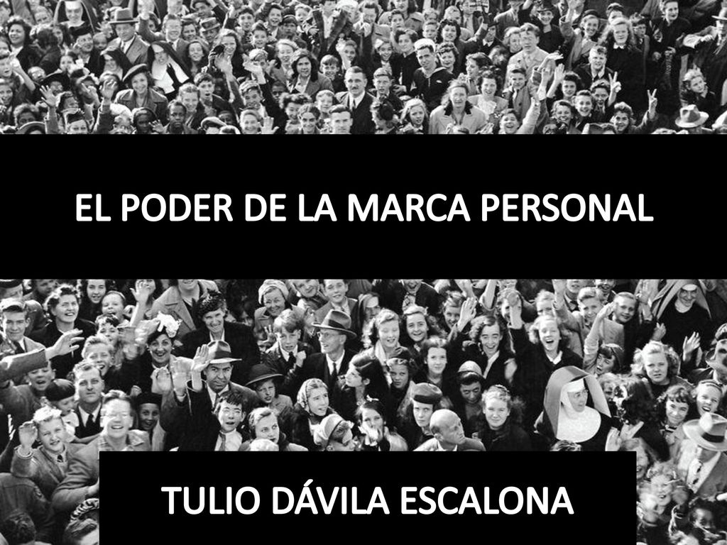 EL PODER DE LA MARCA PERSONAL