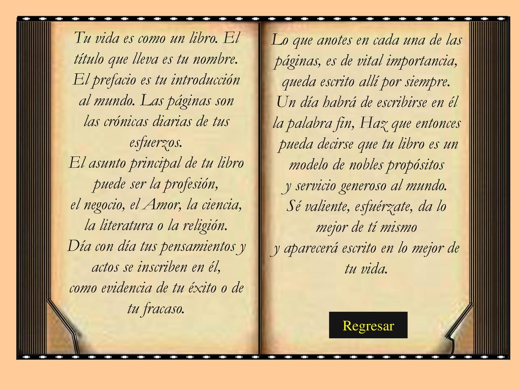 Tu vida es como un libro. El título que lleva es tu nombre