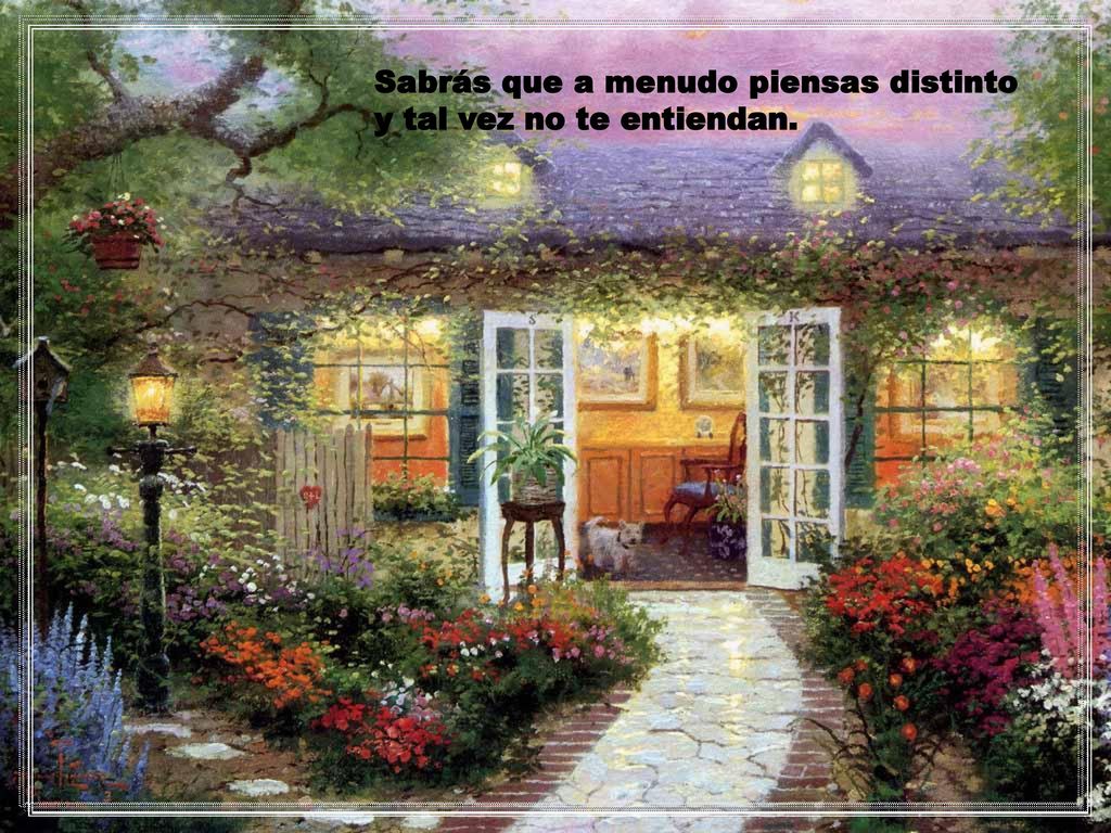 Sabrás que a menudo piensas distinto y tal vez no te entiendan.