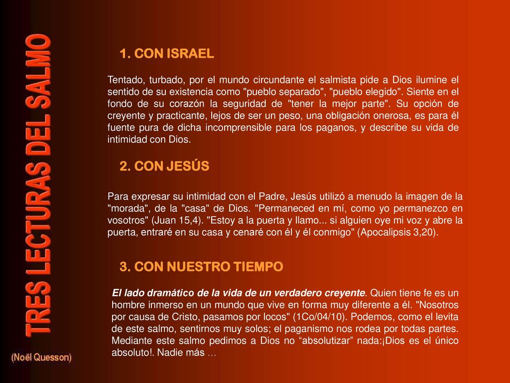 1. CON ISRAEL 2. CON JESÚS 3. CON NUESTRO TIEMPO