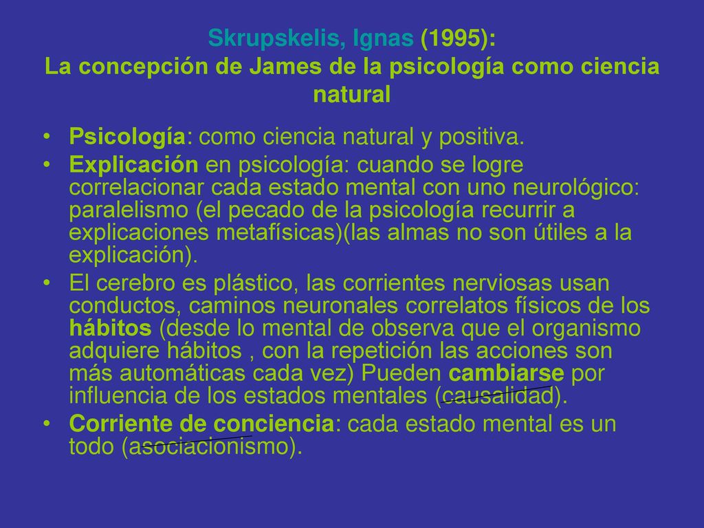 Skrupskelis, Ignas (1995): La concepción de James de la psicología como ciencia natural