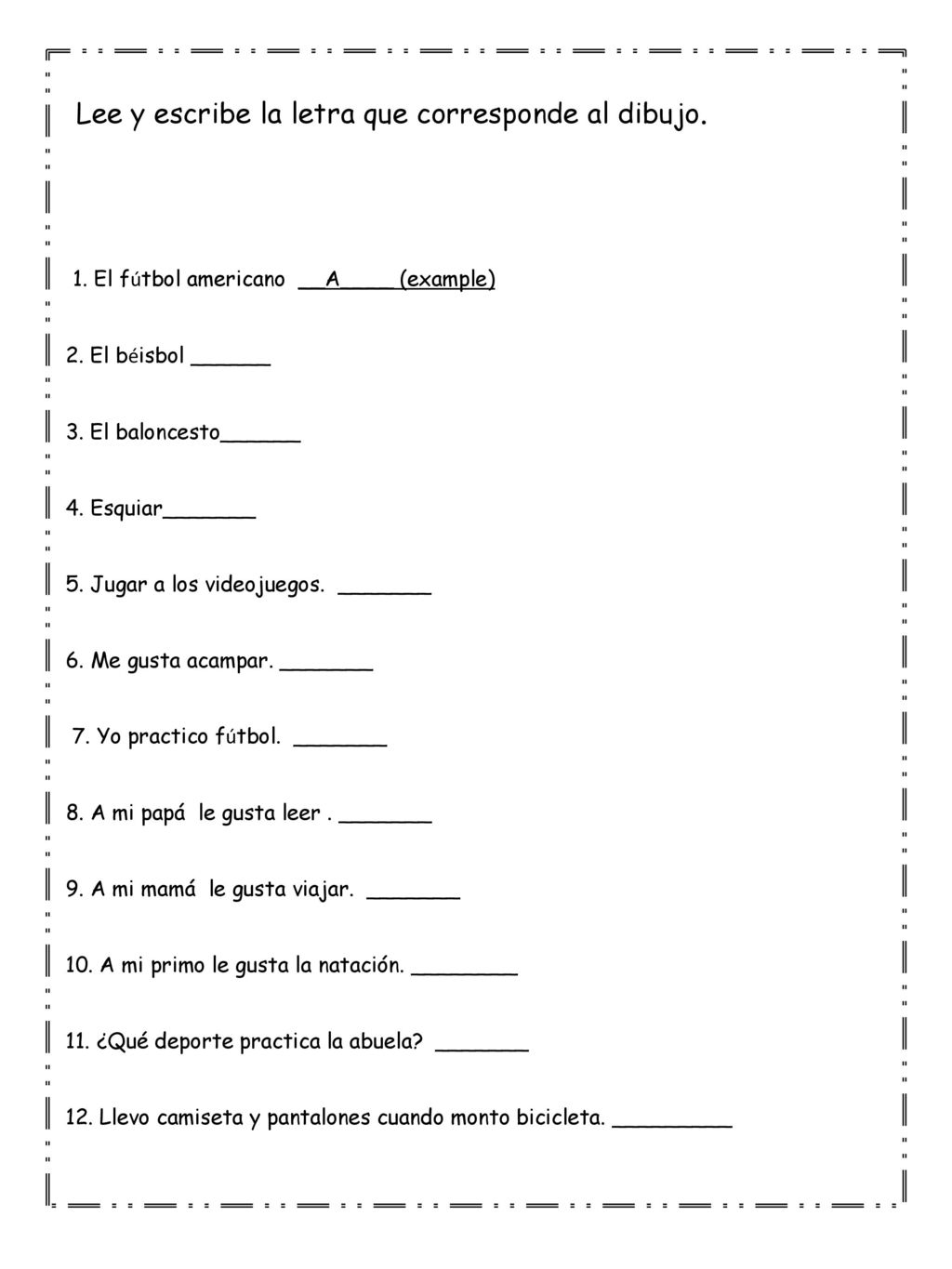 Lee y escribe la letra que corresponde al dibujo.