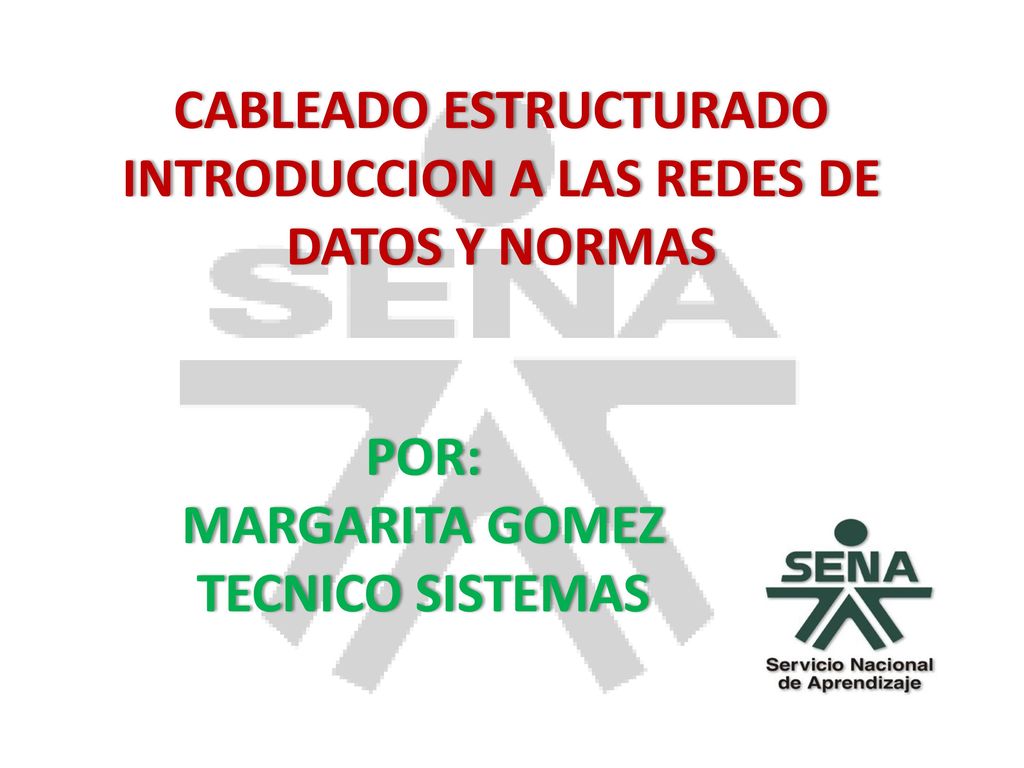 CABLEADO ESTRUCTURADO INTRODUCCION A LAS REDES DE DATOS Y NORMAS