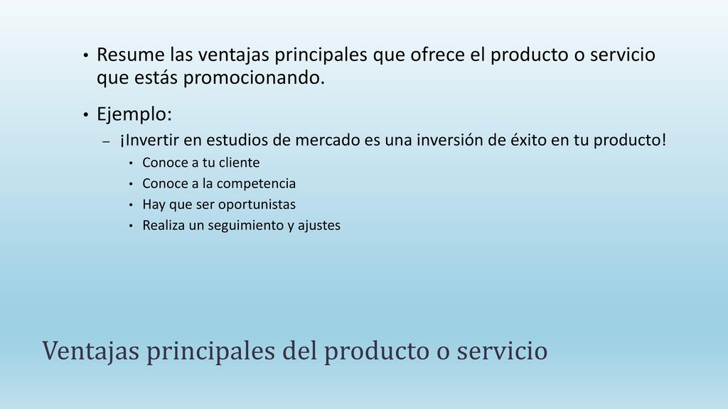Ventajas principales del producto o servicio