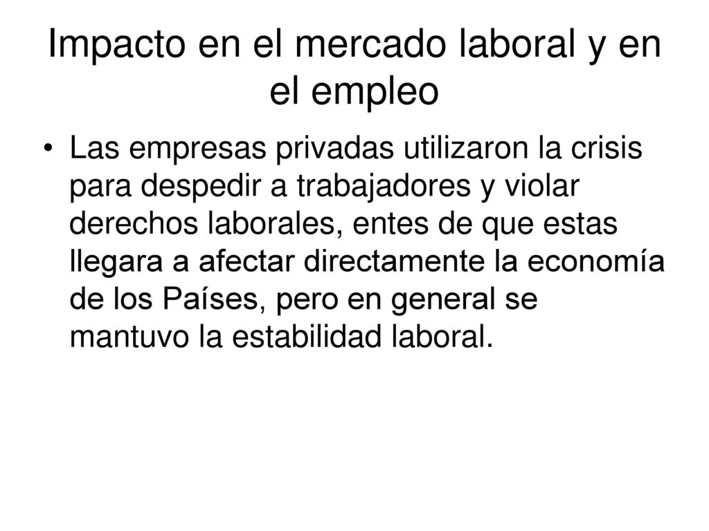 Impacto en el mercado laboral y en el empleo