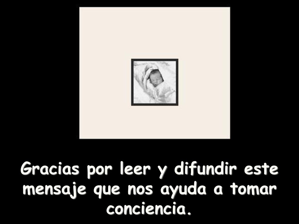 Gracias por leer y difundir este mensaje que nos ayuda a tomar conciencia.