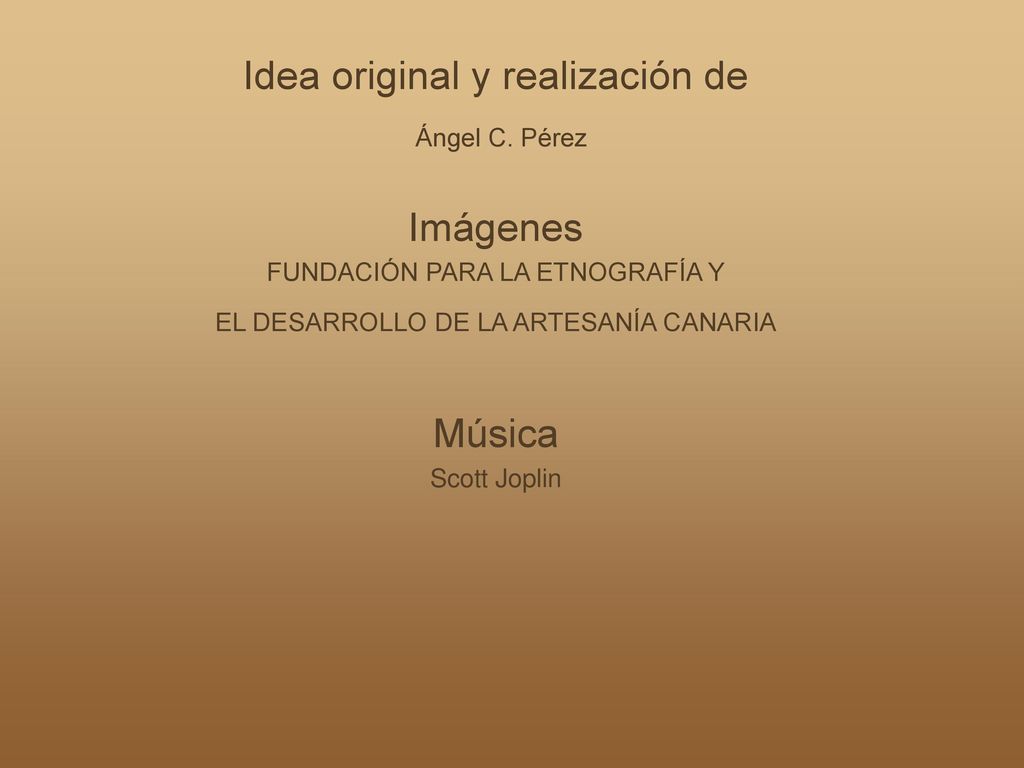Idea original y realización de Ángel C. Pérez Imágenes