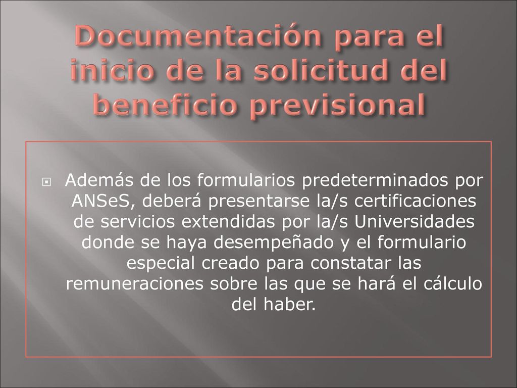 Documentación para el inicio de la solicitud del beneficio previsional