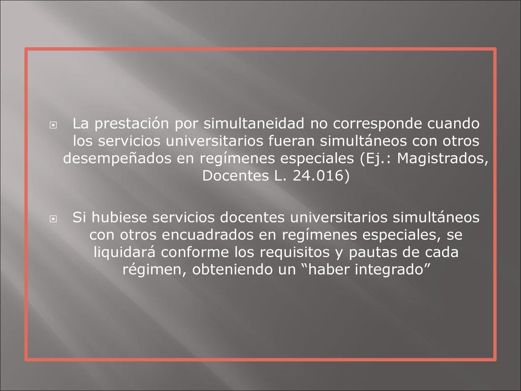La prestación por simultaneidad no corresponde cuando los servicios universitarios fueran simultáneos con otros desempeñados en regímenes especiales (Ej.: Magistrados, Docentes L )